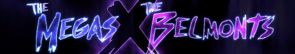 The Megas X The Belmonts Merch!